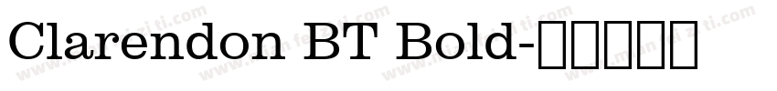 Clarendon BT Bold字体转换